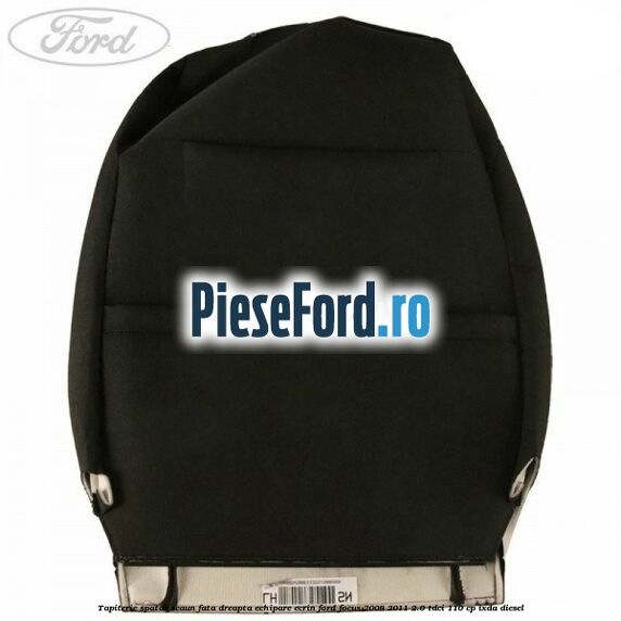 Tapiterie spatar scaun fata dreapta echipare Ecrin Ford Focus 2008-2011 2.0 TDCi 110 cp Tapiterie spatar scaun fata dreapta echipare Ecrin Ford Focus 2008-2011 2.0 TDCi 110 cp IXDA diesel