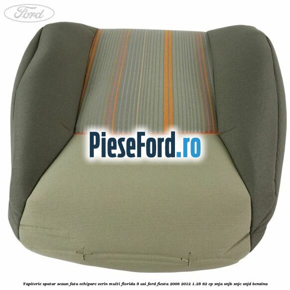 Tapiterie spatar scaun fata echipare ecrin multi florida 5 usi Ford Fiesta 2008-2012 1.25 82 cp SNJA, SNJB, SNJC, SNJD benzina