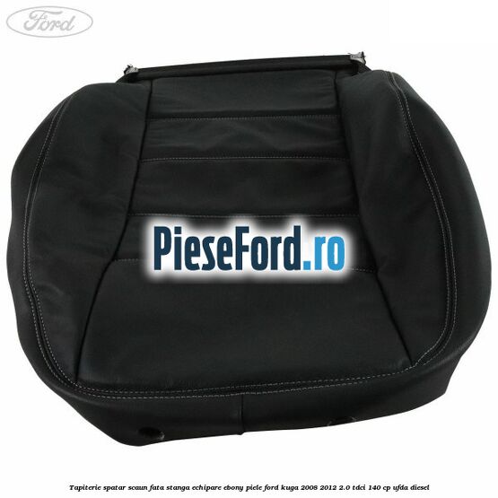 Tapiterie spatar scaun fata stanga echipare Ebony piele Ford Kuga 2008-2012 2.0 TDCI 140 cp UFDA diesel