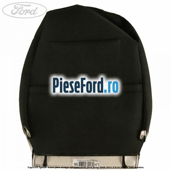 Tapiterie spatar scaun fata stanga echipare Ecrin Ford Focus 2008-2011 2.5 RS 305 cp JZDA benzina