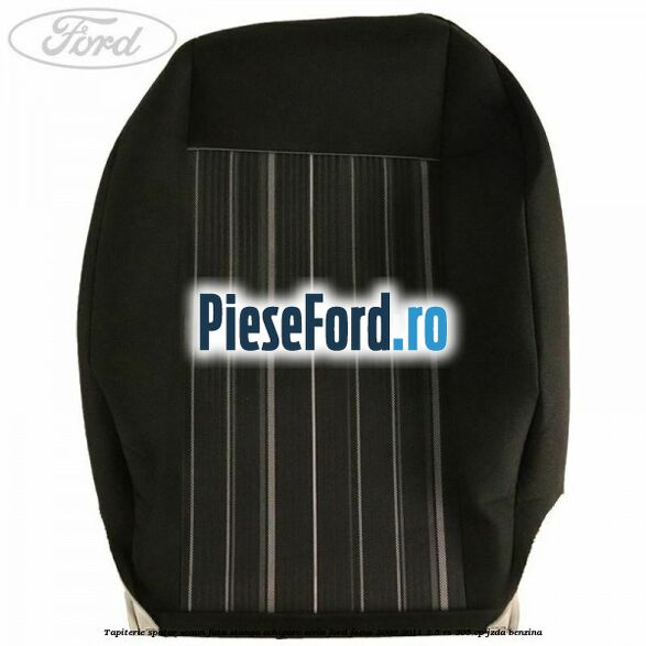 Tapiterie spatar scaun fata stanga echipare Ecrin Ford Focus 2008-2011 2.5 RS 305 cp JZDA benzina