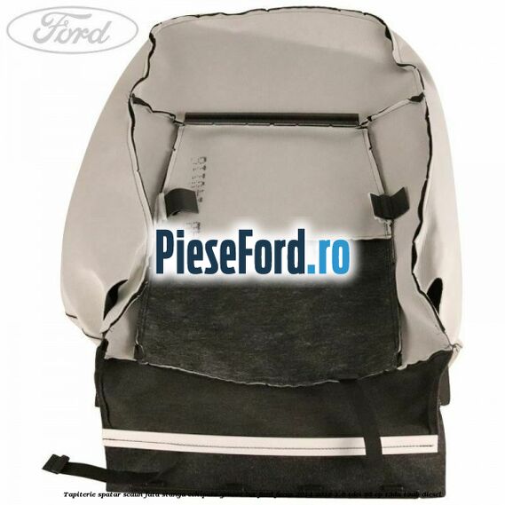 Tapiterie spatar scaun fata stanga echipare groove lux Ford Focus 2014-2018 1.6 TDCi 95 cp T3DA, T3DB diesel