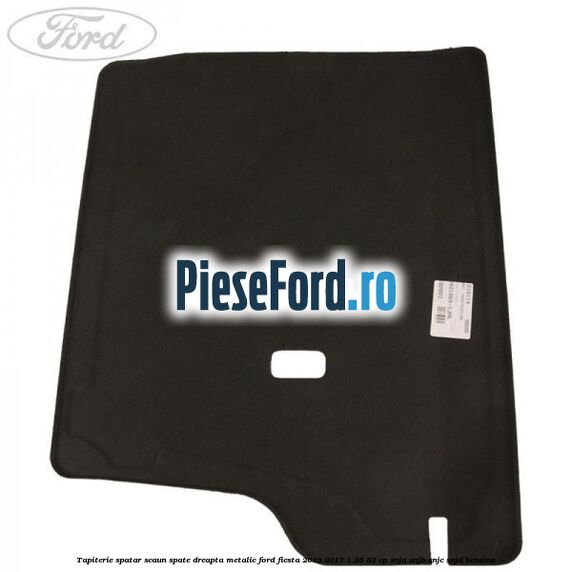 Tapiterie spatar scaun spate dreapta metalic Ford Fiesta 2013-2017 1.25 82 cp SNJA, SNJB, SNJC, SNJD benzina