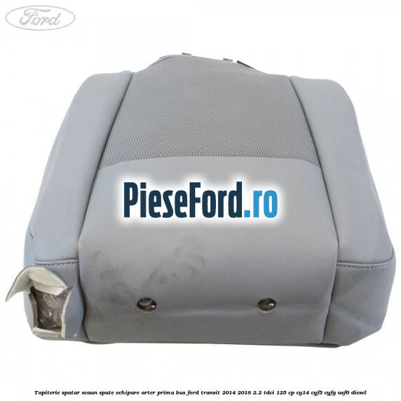 Tapiterie spatar scaun spate echipare arter prima BUS Ford Transit 2014-2018 2.2 TDCi 125 cp CY14, CYF5, CYFG, USF6 diesel