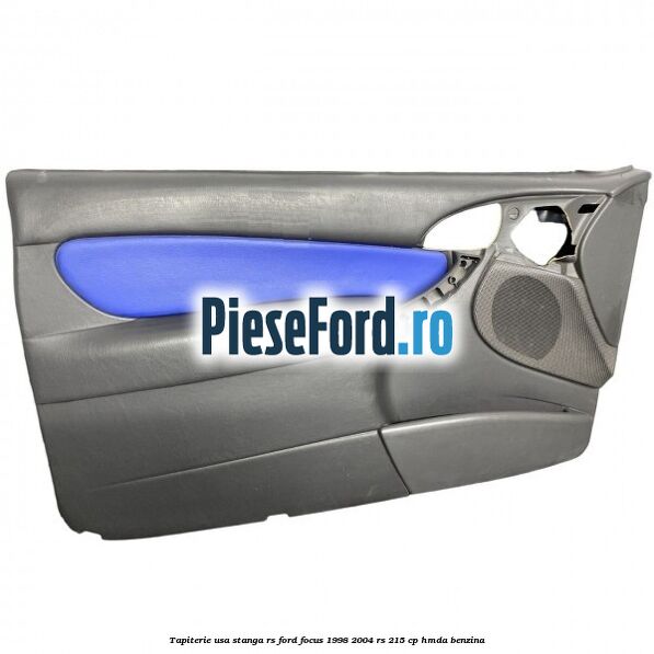 Tapiterie usa stanga RS Ford Focus 1998-2004 RS 215 cp
