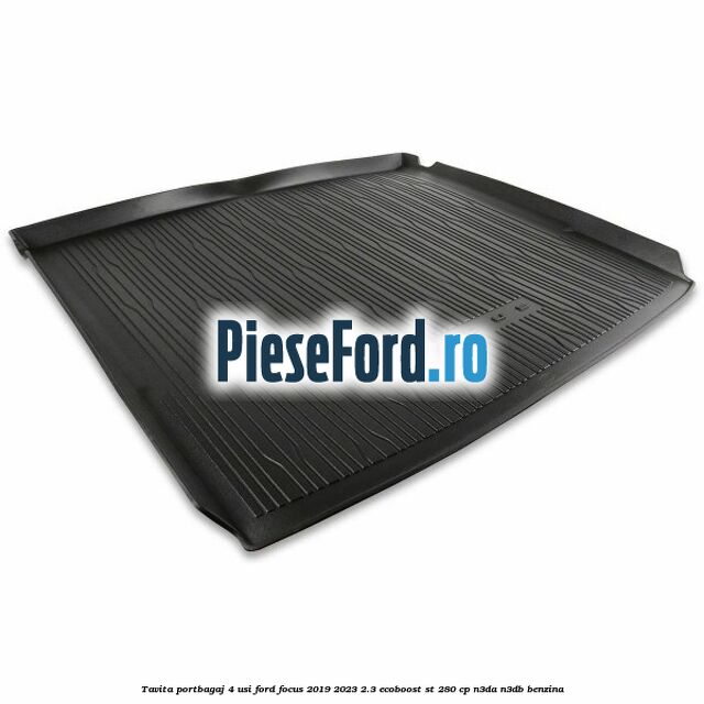 Tavita portbagaj 4 usi Ford Focus 2019-2023 2.3 EcoBoost ST 280 cp N3DA, N3DB benzina