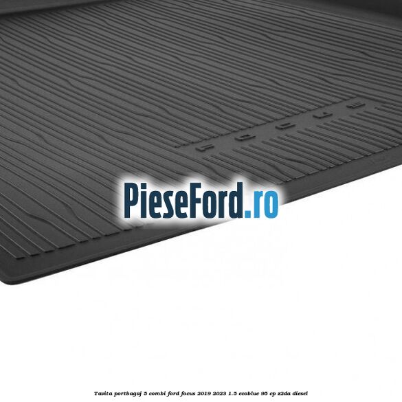 Tavita portbagaj 5 combi Ford Focus 2019-2023 1.5 EcoBlue 95 cp Z2DA diesel