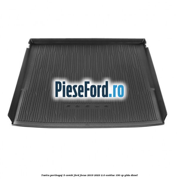 Tavita portbagaj 5 combi Ford Focus 2019-2023 2.0 EcoBlue 150 cp YLDA diesel