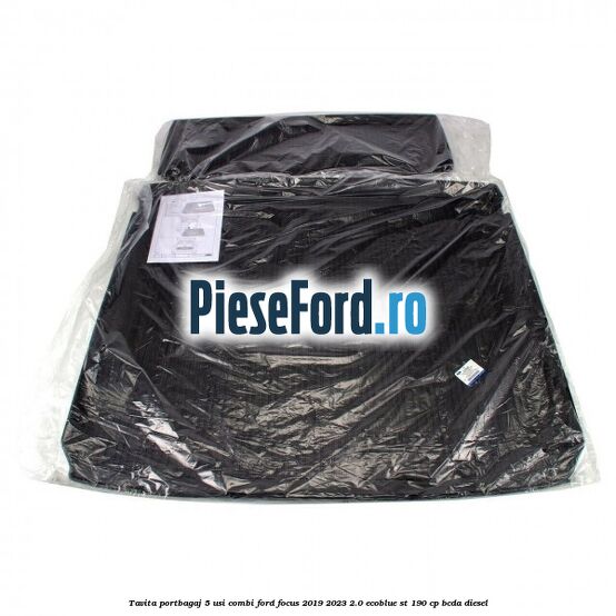 Tavita portbagaj 5 usi combi Ford Focus 2019-2023 2.0 EcoBlue ST 190 cp BCDA diesel