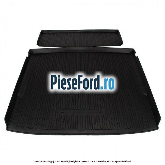 Tavita portbagaj 5 usi combi Ford Focus 2019-2023 2.0 EcoBlue ST 190 cp BCDA diesel