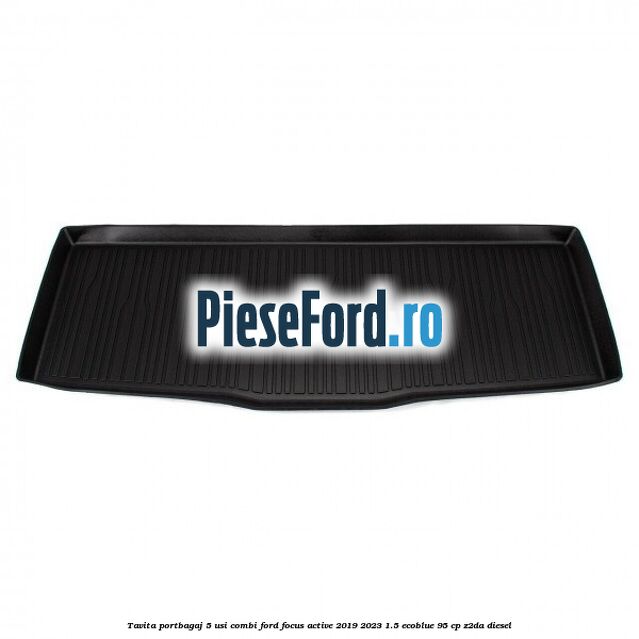 Tavita portbagaj 5 usi combi Ford Focus Active 2019-2023 1.5 EcoBlue 95 cp Z2DA diesel