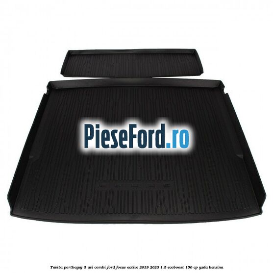 Tavita portbagaj 5 usi combi Ford Focus Active 2019-2023 1.5 EcoBoost 150 cp YZDA benzina
