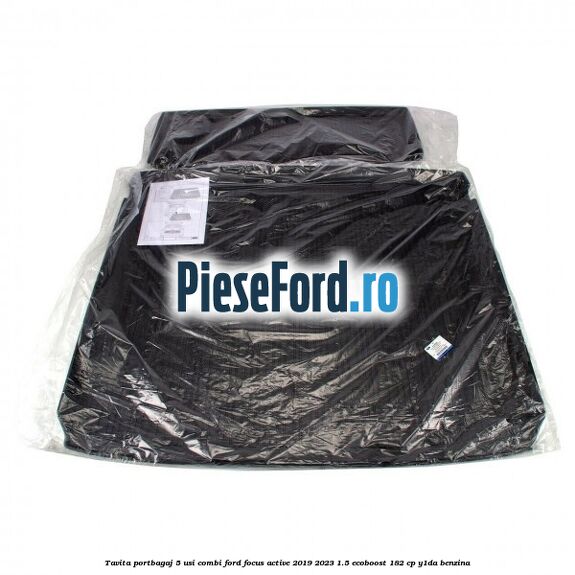 Tavita portbagaj 5 usi combi Ford Focus Active 2019-2023 1.5 EcoBoost 182 cp Y1DA benzina