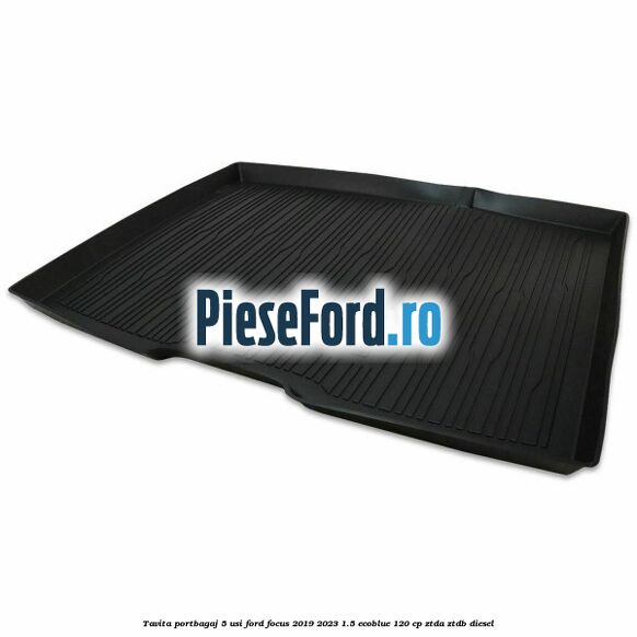 Tavita portbagaj 5 usi Ford Focus 2019-2023 1.5 EcoBlue 120 cp ZTDA, ZTDB diesel