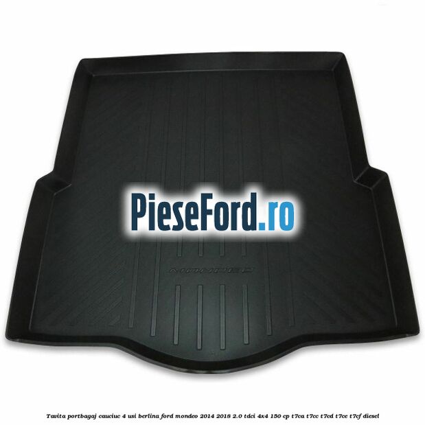 Tavita portbagaj, cauciuc 4 usi berlina Ford Mondeo 2014-2018 2.0 TDCi 4x4 150 cp