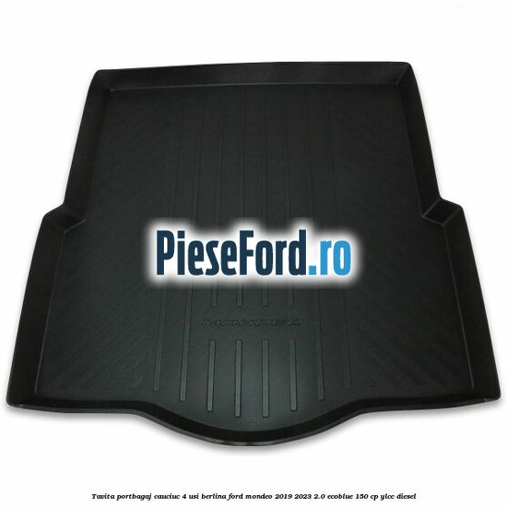 Tavita portbagaj, cauciuc 4 usi berlina Ford Mondeo 2019-2023 2.0 EcoBlue 150 cp YLCC diesel