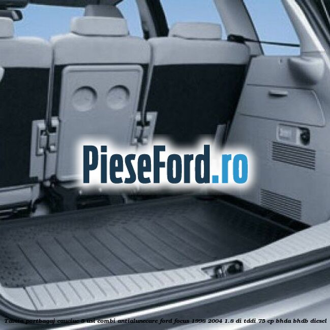 Tavita portbagaj, cauciuc 5 usi combi antialunecare Ford Focus 1998-2004 1.8 DI/TDDi 75 cp Tavita portbagaj, cauciuc 5 usi combi antialunecare Ford Focus 1998-2004 1.8 DI/TDDi 75 cp BHDA, BHDB diesel