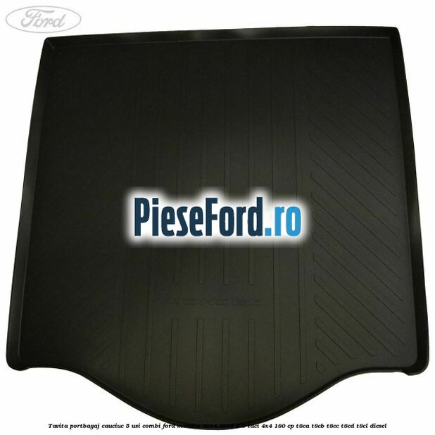 Tavita portbagaj, cauciuc 5 usi combi Ford Mondeo 2014-2018 2.0 TDCi 4x4 180 cp T8CA, T8CB, T8CC, T8CD, T8CL diesel