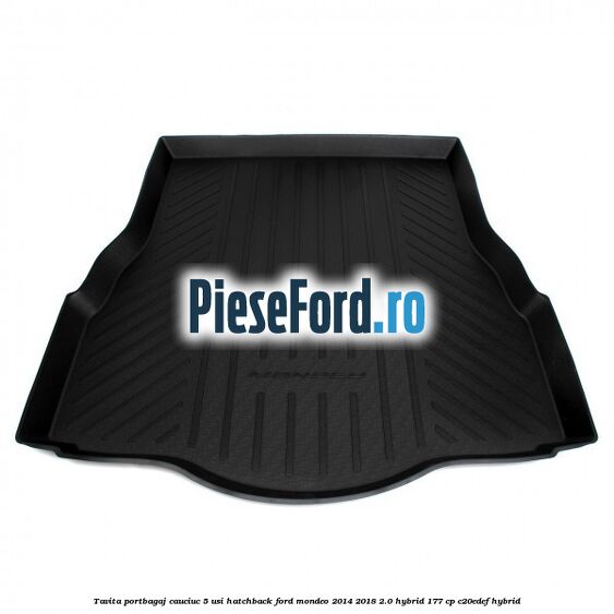 Tavita portbagaj, cauciuc 5 usi hatchback Ford Mondeo 2014-2018 2.0 Hybrid 177 cp C20EDEF hybrid