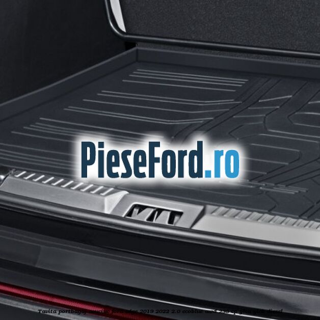 Tavita portbagaj, cauciuc Ford Edge 2019-2022 2.0 EcoBlue AWD 238 cp YLCA, YLCB diesel