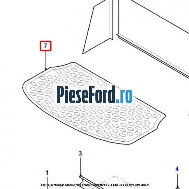 Tavita portbagaj, cauciuc Ford Transit 2006-2014 2.4 TDCi 115 cp JXFA, JXFC diesel