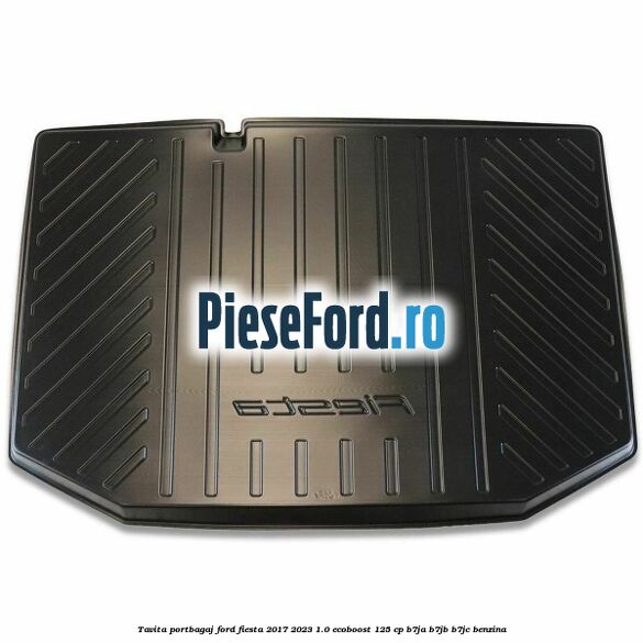 Tavita portbagaj Ford Fiesta 2017-2023 1.0 EcoBoost 125 cp B7JA, B7JB, B7JC benzina