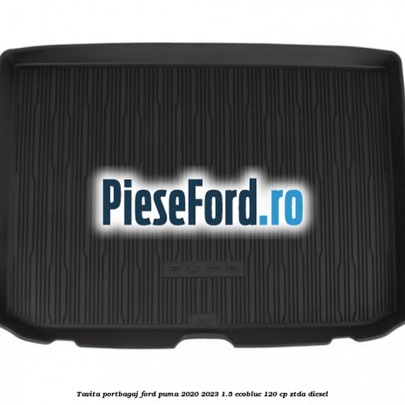 Tavita portbagaj Ford Puma 2020-2023 1.5 EcoBlue 120 cp ZTDA diesel