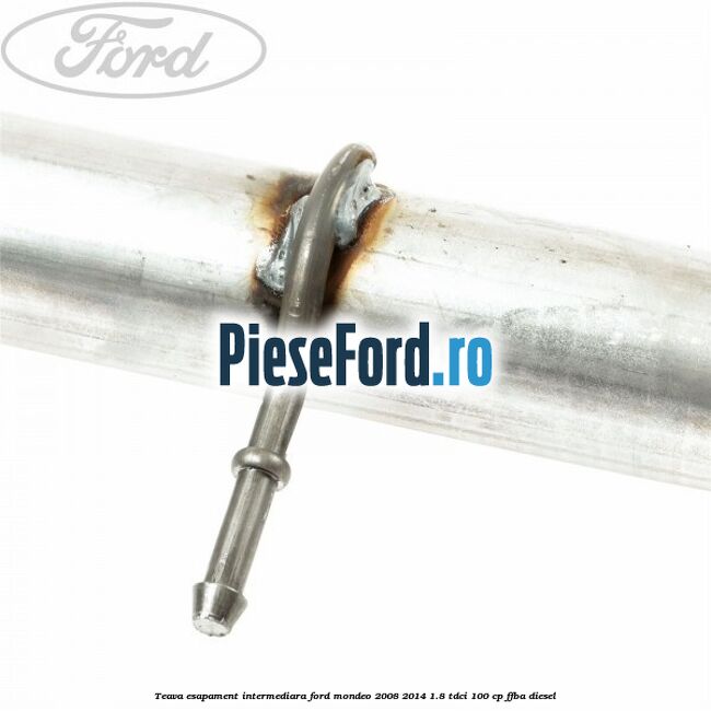Teava esapament intermediara Ford Mondeo 2008-2014 1.8 TDCi 100 cp Teava esapament intermediara Ford Mondeo 2008-2014 1.8 TDCi 100 cp FFBA diesel