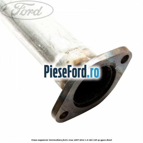 Teava esapament intermediara Ford S-Max 2007-2014 1.8 TDCi 125 cp Teava esapament intermediara Ford S-Max 2007-2014 1.8 TDCi 125 cp QYWA diesel