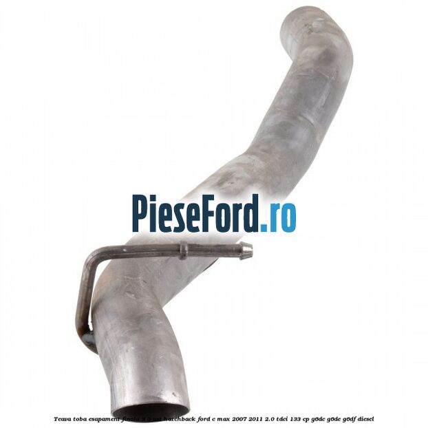 Teava toba esapament finala 3/5 usi hatchback Ford C-Max 2007-2011 2.0 TDCi 133 cp G6DC, G6DE, G6DF diesel