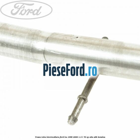 Teava toba intermediara Ford Ka 1996-2008 1.3 i 70 cp A9A, A9B benzina