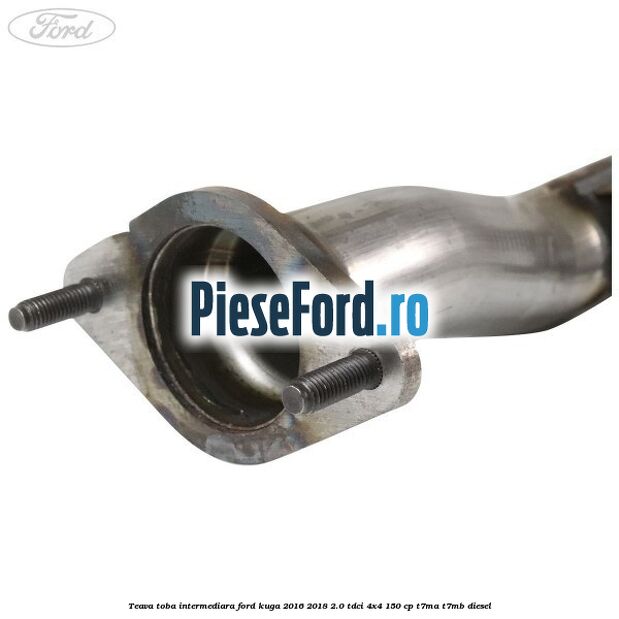 Teava toba intermediara Ford Kuga 2016-2018 2.0 TDCi 4x4 150 cp T7MA, T7MB diesel
