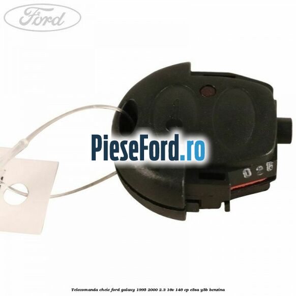 Telecomanda cheie Ford Galaxy 1995-2000 2.3 16V 146 cp E5SA, Y5B benzina