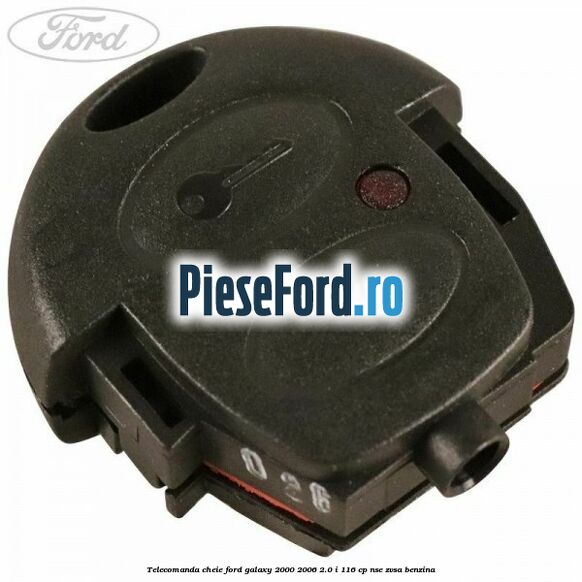 Telecomanda cheie Ford Galaxy 2000-2006 2.0 i 116 cp NSE, ZVSA benzina