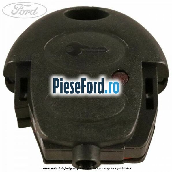 Telecomanda cheie Ford Galaxy 2000-2006 2.3 4x4 145 cp E5SA, Y5B benzina