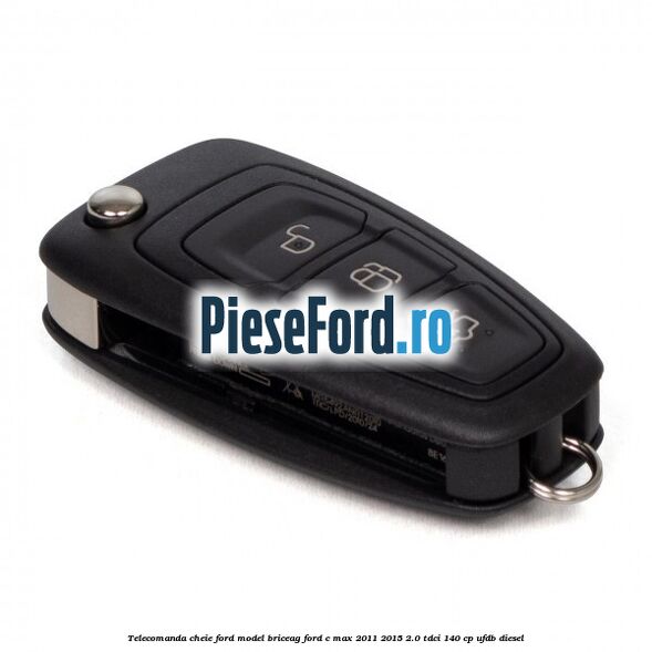 Telecomanda cheie Ford model briceag Ford C-Max 2011-2015 2.0 TDCi 140 cp Telecomanda cheie Ford model briceag Ford C-Max 2011-2015 2.0 TDCi 140 cp UFDB diesel
