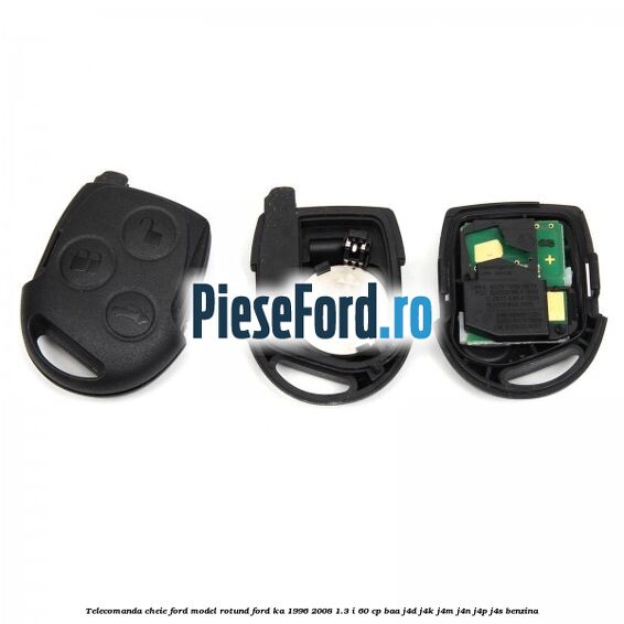 Telecomanda cheie Ford model rotund Ford Ka 1996-2008 1.3 i 60 cp BAA, J4D, J4K, J4M, J4N, J4P, J4S benzina