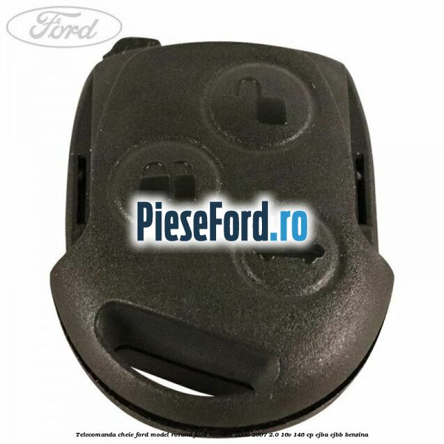 Telecomanda cheie Ford model rotund Ford Mondeo 2000-2007 2.0 16V 146 cp CJBA, CJBB benzina