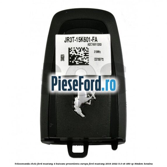 Telecomanda cheie Ford Mustang, 4 butoane provenienta Europa Ford Mustang 2018-2022 5.0 V8 450 cp 50SDEM benzina
