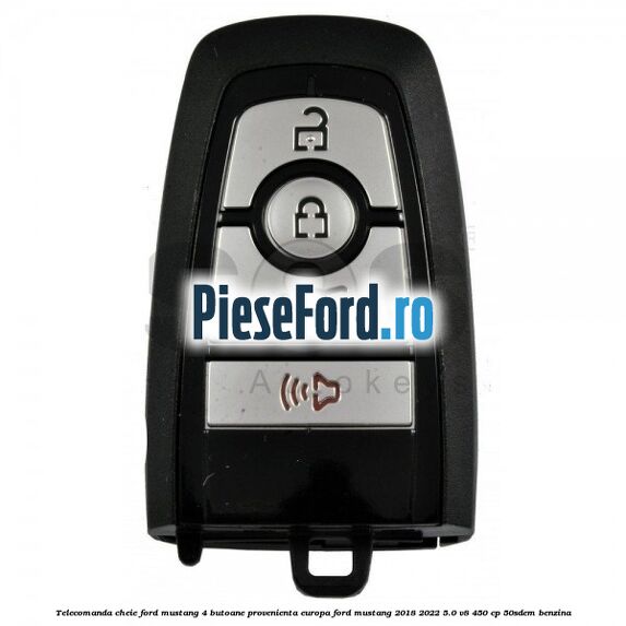 Telecomanda cheie Ford Mustang, 4 butoane provenienta Europa Ford Mustang 2018-2022 5.0 V8 450 cp 50SDEM benzina