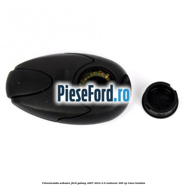 Telecomanda Webasto Ford Galaxy 2007-2014 2.0 EcoBoost 203 cp TNWA benzina