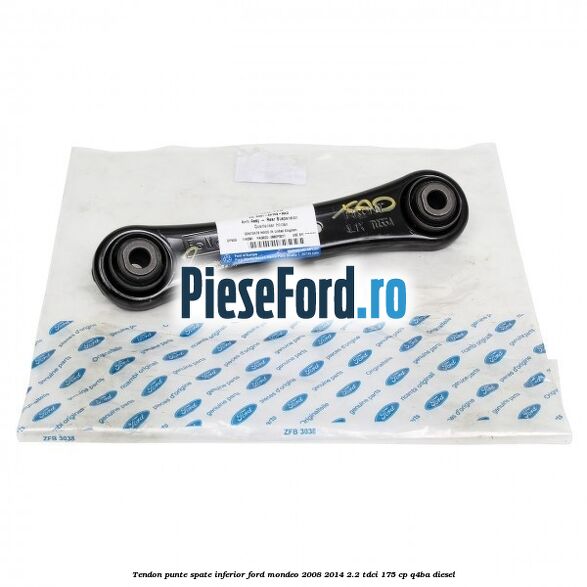 Tendon punte spate inferior Ford Mondeo 2008-2014 2.2 TDCi 175 cp Q4BA diesel