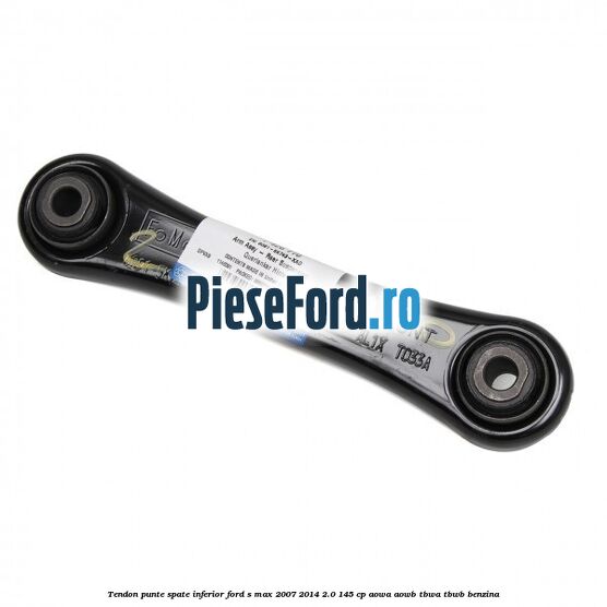 Tendon punte spate inferior Ford S-Max 2007-2014 2.0 145 cp