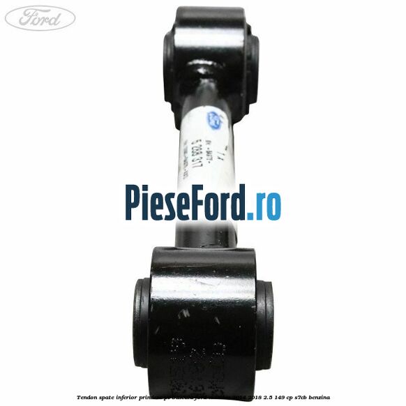 Tendon spate inferior prindere pe bascula Ford Mondeo 2014-2018 2.5 149 cp S7CB benzina
