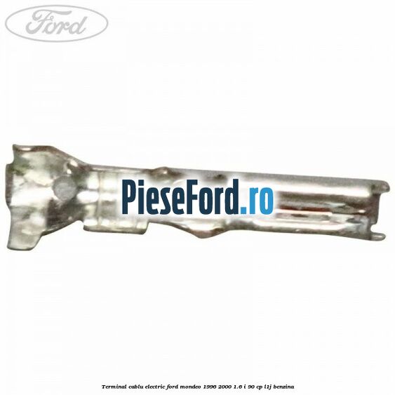 Terminal cablu electric Ford Mondeo 1996-2000 1.6 i 90 cp L1J benzina