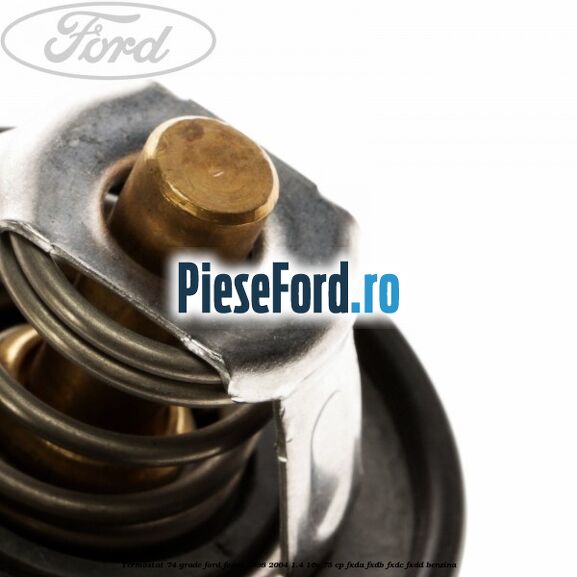 Termostat 74 grade Ford Focus 1998-2004 1.4 16V 75 cp Termostat 74 grade Ford Focus 1998-2004 1.4 16V 75 cp FXDA, FXDB, FXDC, FXDD benzina