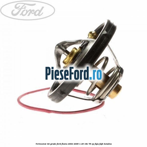 Termostat 82 grade Ford Fiesta 2002-2005 1.25 16V 75 cp