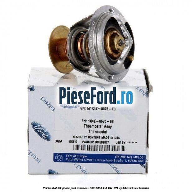 Termostat 87 grade Ford Mondeo 1996-2000 2.5 24V 171 cp LCBD, SEB, SEC benzina