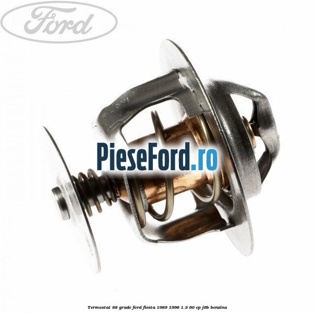 Termostat 88 grade Ford Fiesta 1989-1996 1.3 60 cp J6B benzina