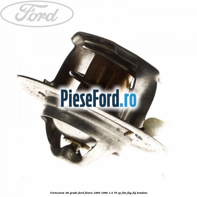 Termostat 88 grade Ford Fiesta 1989-1996 1.4 73 cp F4A, FUG, FUJ benzina